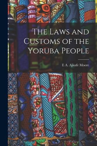 Cover image for The Laws and Customs of the Yoruba People