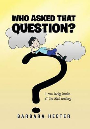 Cover image for Who Asked That Question?