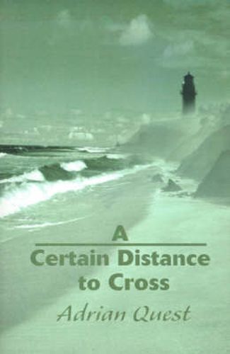 Cover image for A Certain Distance to Cross