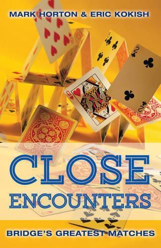 Cover image for Close Encounters Book 1: 1964 to 2001: Bridge's Greatest Matches