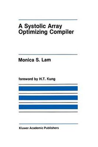 Cover image for A Systolic Array Optimizing Compiler