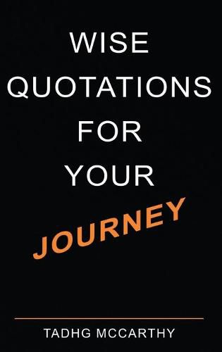 Cover image for Wise Quotations For Your Journey