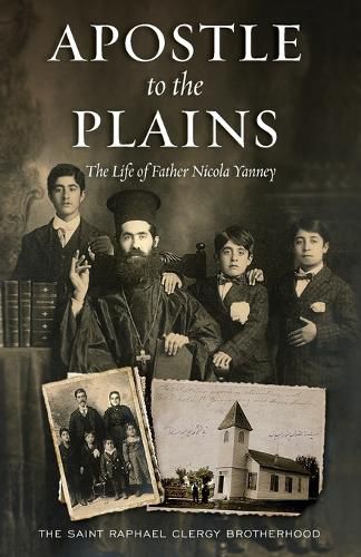 Cover image for Apostle to the Plains: The Life of Father Nicola Yanney