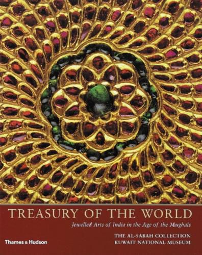 Cover image for Treasury of the World: Jewelled Arts of India in the Age of the Mughals