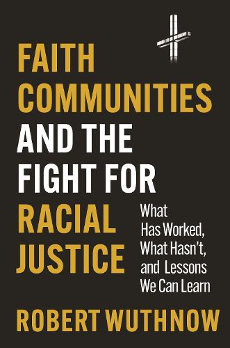 Cover image for Faith Communities and the Fight for Racial Justice