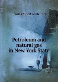 Cover image for Petroleum and Natural Gas in New York State