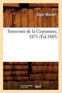 Cover image for Souvenirs de la Commune, 1871 (Ed.1883)