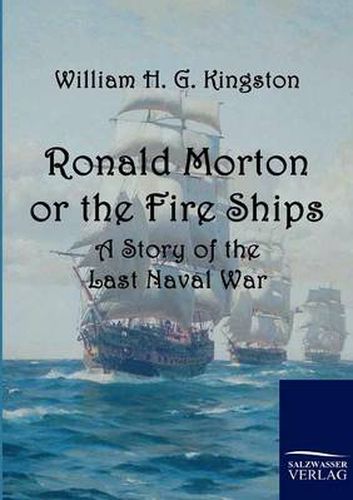 Cover image for Ronald Morton or the Fire Ships