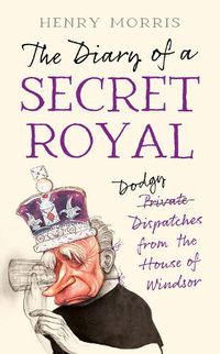 Cover image for The Diary of a Secret Royal