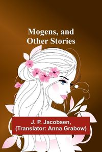 Cover image for Mogens, and Other Stories