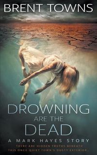 Cover image for Drowning are the Dead: A Private Investigator Mystery