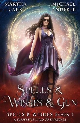 Cover image for Spells & Wishes & Gun