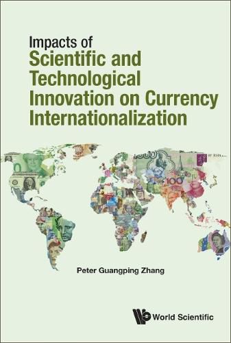 Cover image for Impacts Of Science & Technology On Currency Internationalization