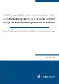 Cover image for Die Ansiedlung der Deutschen in Ungarn