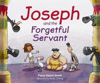 Cover image for Joseph and the Forgetful Servant
