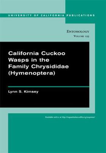 Cover image for California Cuckoo Wasps in the Family Chrysididae (Hymenoptera)