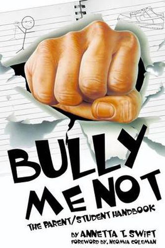 Cover image for Bully Me Not - The Parent/Student Handbook