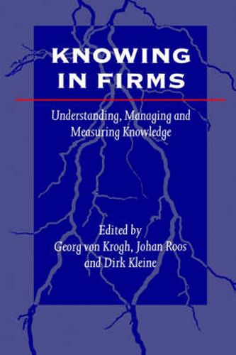 Cover image for Knowing in Firms: Understanding, Managing and Measuring Knowledge