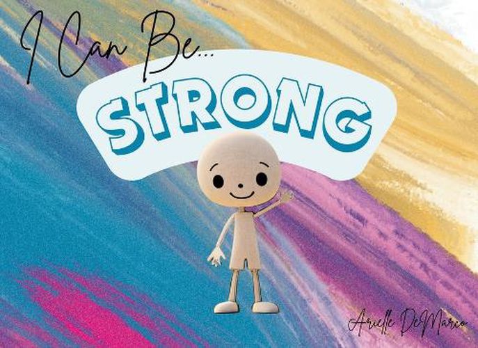 Cover image for I Can Be Strong