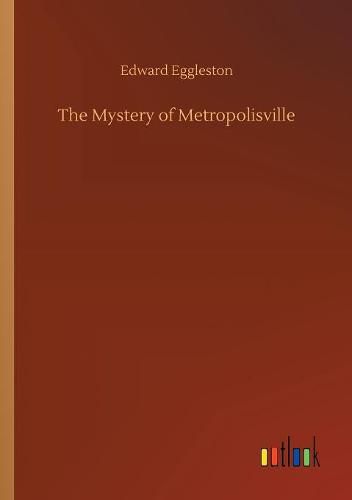 Cover image for The Mystery of Metropolisville