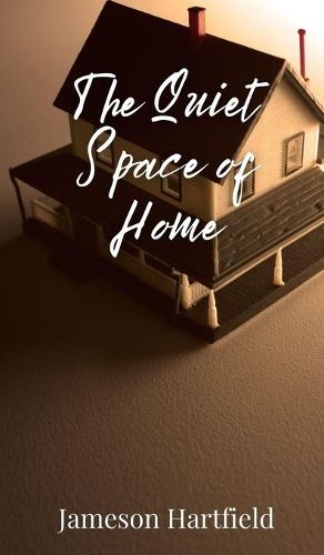 Cover image for The Quiet Space of Home