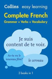 Cover image for Easy Learning French Complete Grammar, Verbs and Vocabulary (3 books in 1): Trusted Support for Learning