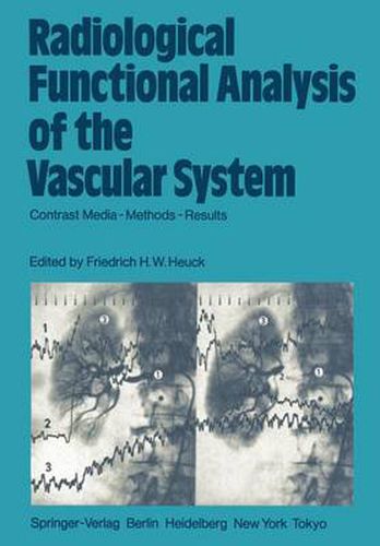 Cover image for Radiological Functional Analysis of the Vascular System: Contrast Media - Methods - Results