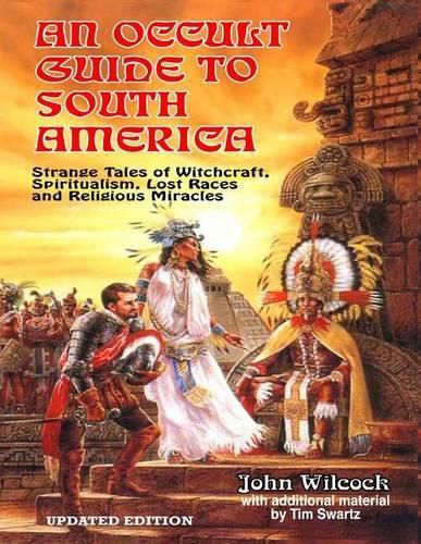 Cover image for An Occult Guide To South America