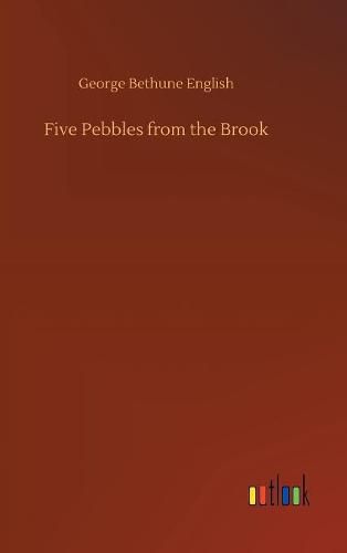 Five Pebbles from the Brook