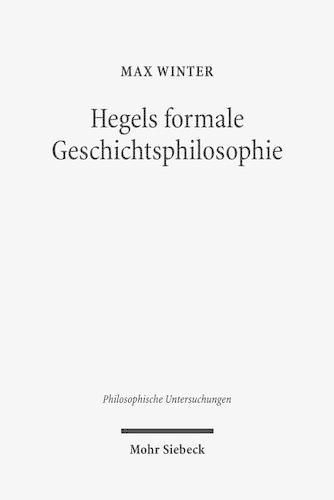 Cover image for Hegels formale Geschichtsphilosophie