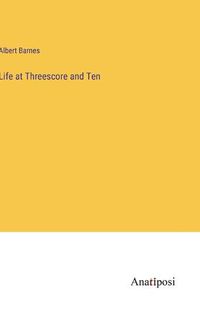 Cover image for Life at Threescore and Ten