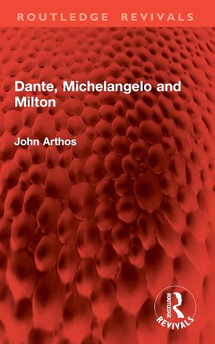 Cover image for Dante, Michelangelo and Milton
