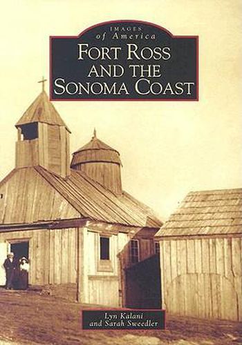 Cover image for Fort Ross and the Sonoma Coast