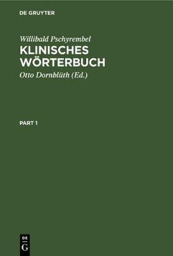 Klinisches Woerterbuch: Mit Klinischen Syndromen Und Einem Anhang Nomina Anatomica