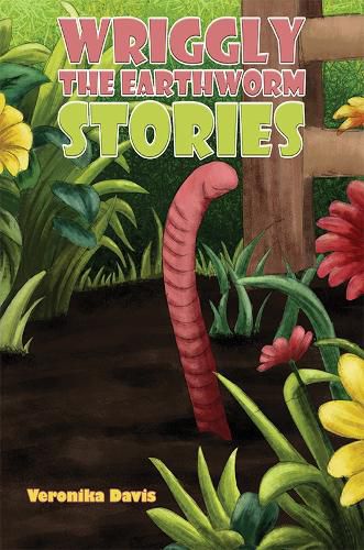 Cover image for Wriggly the Earthworm Stories
