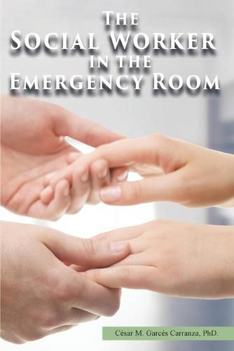 Cover image for The Social Worker in the Emergency Room