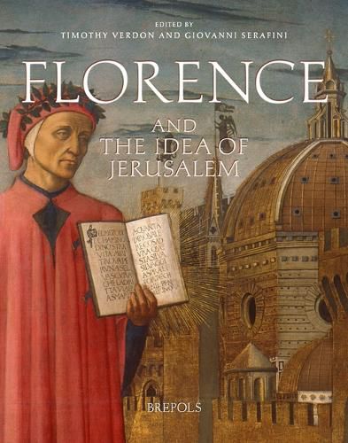 Cover image for Florence and the Idea of Jerusalem