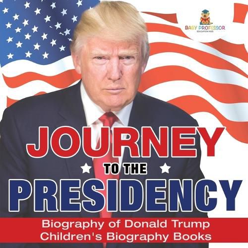 Cover image for Journey to the Presidency