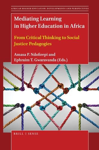 Cover image for Mediating Learning in Higher Education in Africa: From Critical Thinking to Social Justice Pedagogies