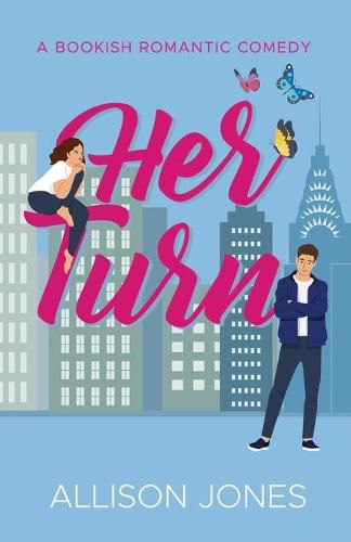 Cover image for Her Turn: A Bookish Romantic Comedy