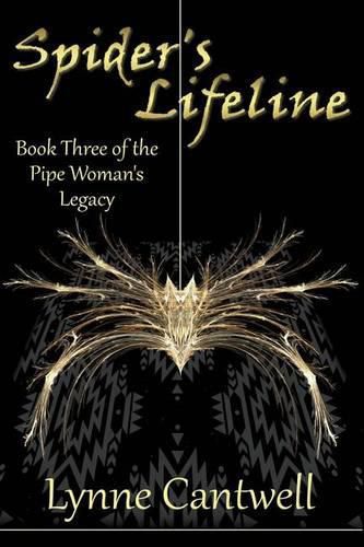 Cover image for Spider's Lifeline: Book 3 of the Pipe Woman's Legacy