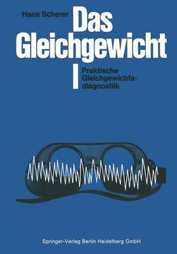 Cover image for Das Gleichgewicht: I Praktische Gleichgewichtsdiagnostik