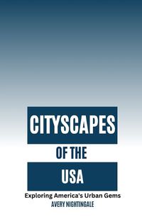 Cover image for Cityscapes of the USA