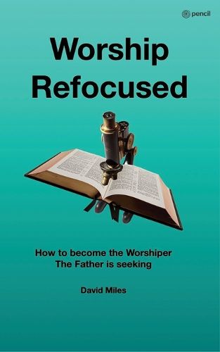 Cover image for Worship Refocused