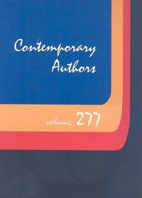 Cover image for Contemporary Authors: A Bio-Bibliographical Guide to Current Writers in Fiction, General Nonfiction, Poetry, Journalism, Drama, Motion Pictures, Television