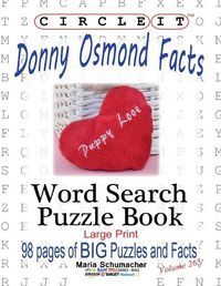 Cover image for Circle It, Donny Osmond Facts, Word Search, Puzzle Book