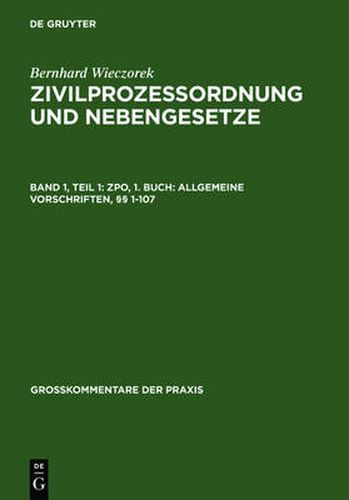 Cover image for ZPO, 1. Buch: Allgemeine Vorschriften,  1-107