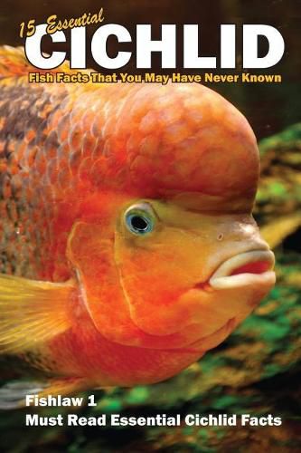 Cover image for 15 Essential Cichlid Fish Facts That You May Have Never Known: Fishlaw1 Must Read Essential Cichlid Facts