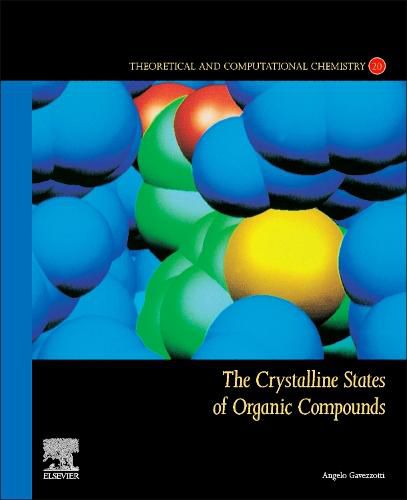 Cover image for The Crystalline States of Organic Compounds