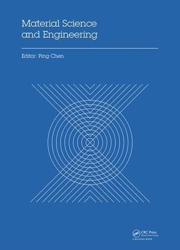 Cover image for Material Science and Engineering: Proceedings of the 3rd Annual 2015 International Conference on Material Science and Engineering (ICMSE2015, Guangzhou, Guangdong, China, 15-17 May 2015)